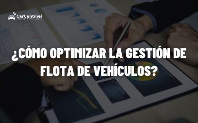 ¿Cómo optimizar la gestión de flota de vehículos?