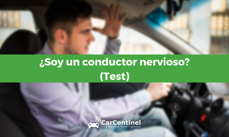 ¿Soy un conductor nervioso? (Test)